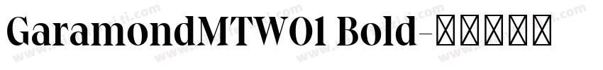 GaramondMTW01 Bold字体转换